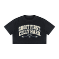 Shoot First. Celly Hard. Mineral Wash Crop Tee
